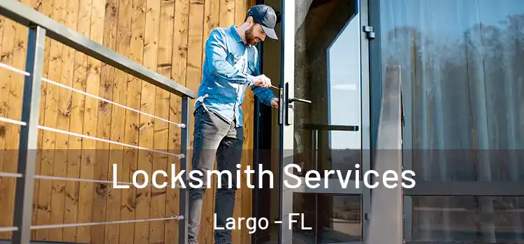  Locksmith Services Largo - FL