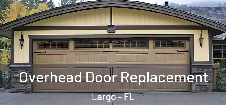  Overhead Door Replacement Largo - FL